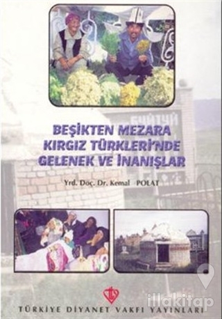 Beşikten Mezara Kırgız Türkleri'nde Gelenek ve İnanışlar