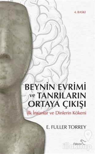 Beynin Evrimi ve Tanrıların Ortaya Çıkışı