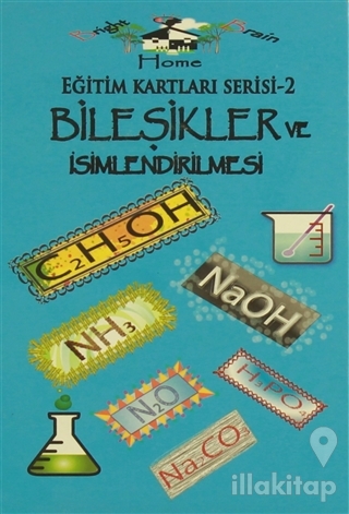 Bileşikler ve İsimlendirilmesi - Eğitim Kartları Serisi 2