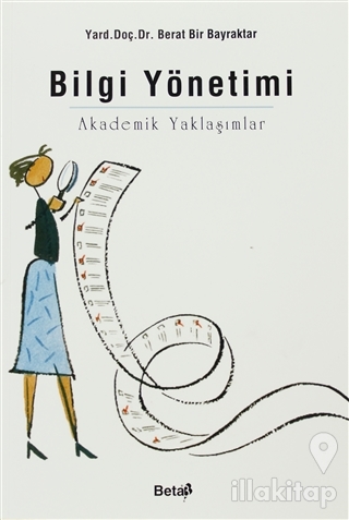 Bilgi Yönetimi Akademik Yaklaşımlar