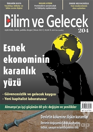 Bilim ve Gelecek Dergisi Sayı: 204 Nisan 2021