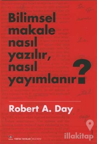 Bilimsel Bir Makale Nasıl Yazılır ve Yayımlanır?