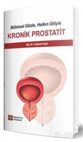 Bilimsel Gözle, Halkın Diliyle Kronik Prostatit
