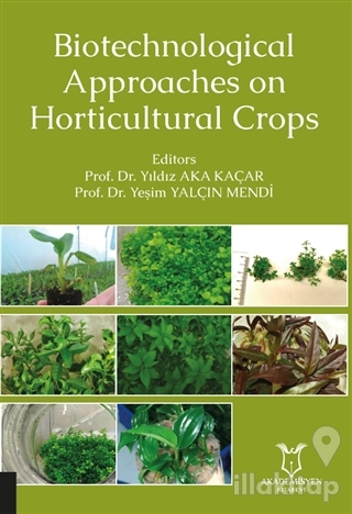 Biotechnological Approaches on Horticultural Crops