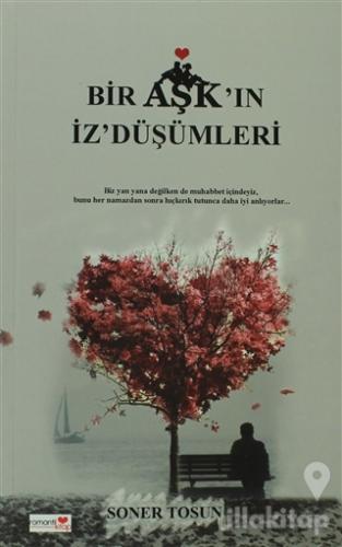 Bir  Aşk'ın  İz'Düşümleri