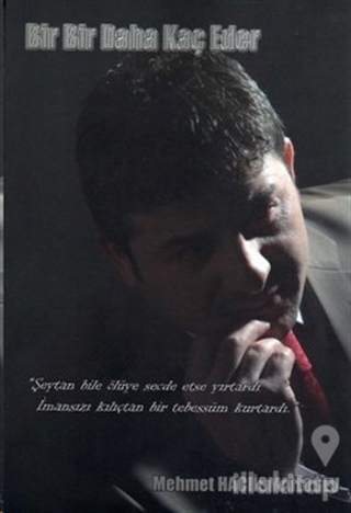 Bir Bir Daha Kaç Eder