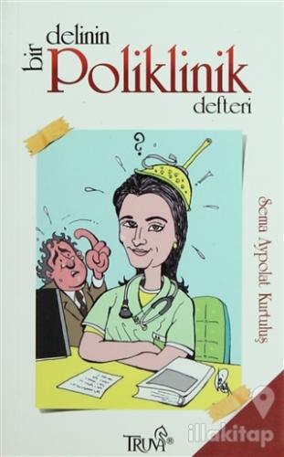 Bir Delinin Poliklinik Defteri