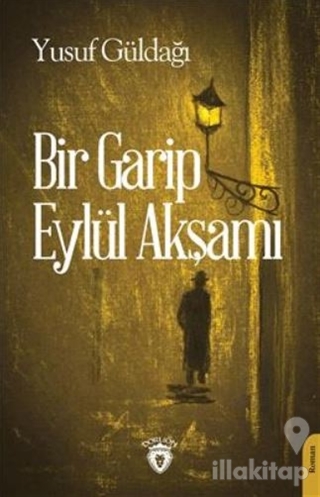 Bir Garip Eylül Akşamı