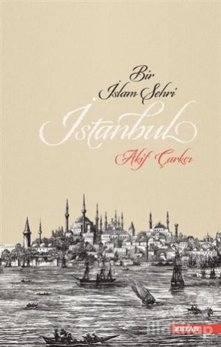 Bir İslam Şehri: İstanbul