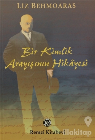 Bir Kimlik Arayışının Hikayesi