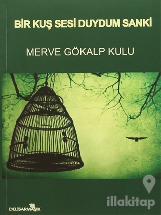 Bir Kuş Sesi Duydum Sanki