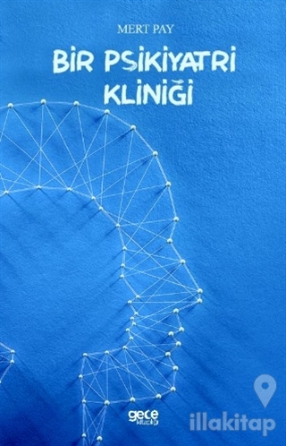 Bir Psikiyatri Kliniği