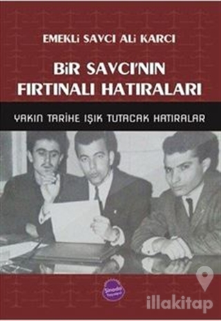 Bir Savcı'nın Fırtınalı Hatıraları