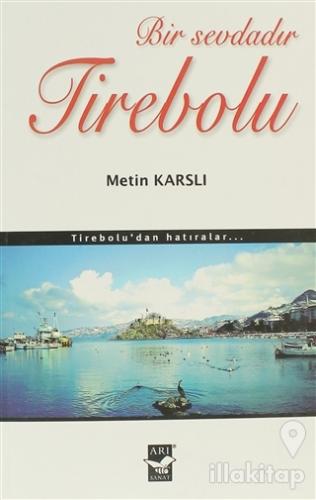Bir Sevdadır Tirebolu