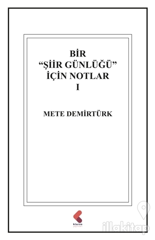 Bir "Şiir Günlüğü" İçin Notlar 1
