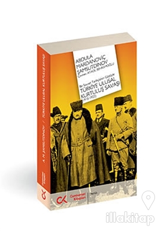 Bir Sovyet Tarihçisinin Gözüyle Türkiye Ulusal Kurtuluş Savaşı