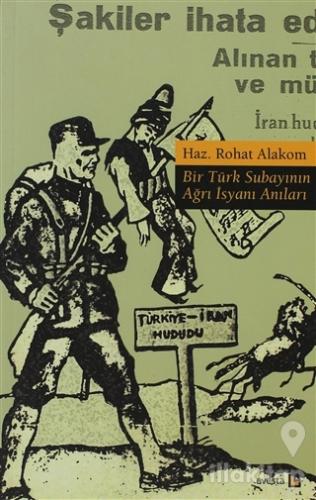 Bir Türk Subayının Ağrı İsyanı Anıları