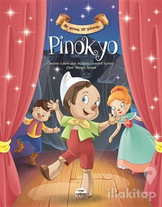Bir Varmış Bir Yokmuş - Pinokyo (Ciltli)