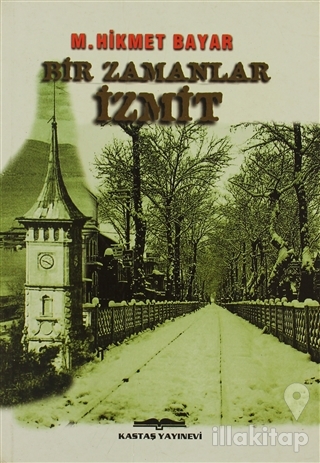 Bir Zamanlar İzmit
