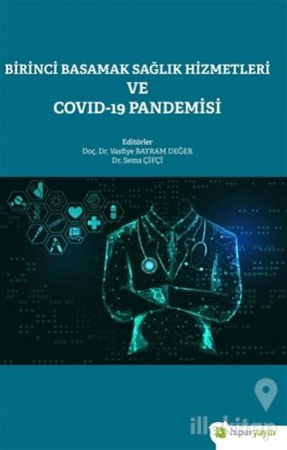 Birinci Basamak Sağlık Hizmetleri ve Covid-19 Pandemisi