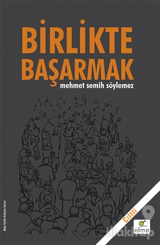 Birlikte Başarmak (Ciltli)