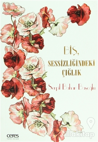 Biş Sessizliğindeki Çığlık