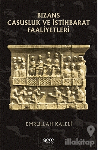 Bizans Casusluk ve İstihbarat Faliyetleri