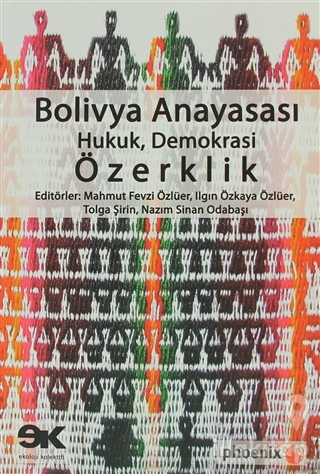 Bolivya Anayasası: Hukuk, Demokrasi, Özerklik