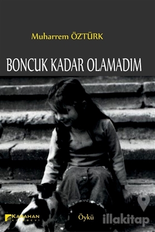 Boncuk Kadar Olamadım