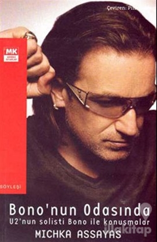 Bono'nun Odasında U2'nun Solisti Bono ile Konuşmalar