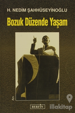 Bozuk Düzende Yaşam