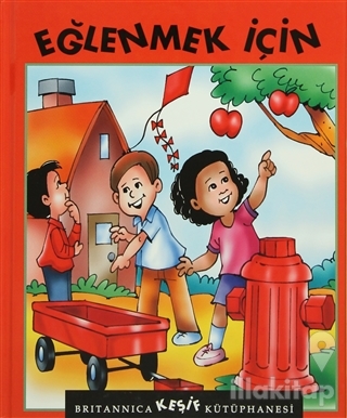 Britannica Keşif Kütüphanesi - Eğlenmek İçin