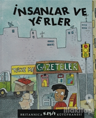 Britannica Keşif Kütüphanesi - İnsanlar ve Yerler (Ciltli)