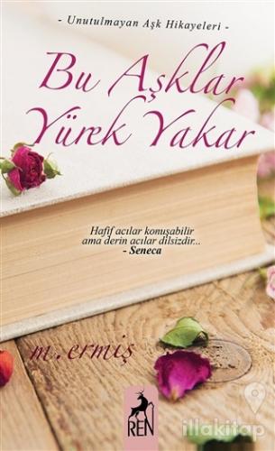 Bu Aşklar Yürek Yakar