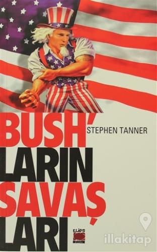 Bush'ların Savaşları