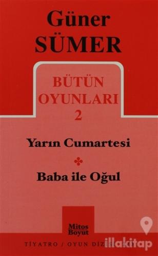 Bütün Oyunları 2 - Yarın Cumartesi -Baba ile Oğul