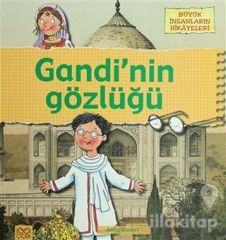 Büyük İnsanların Hikayeleri - Gandi'nin Gözlüğü