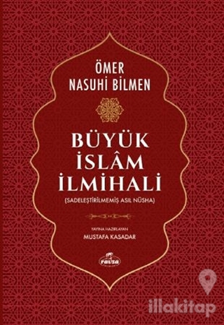 Büyük İslam İlmihali (2. Hamur) - Sadeleştirilmemiş Asıl Nüsha (Ciltli)