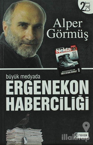 Büyük Medyada Ergenekon Haberciliği 2. Cilt