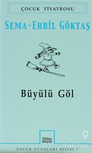 Büyülü Göl