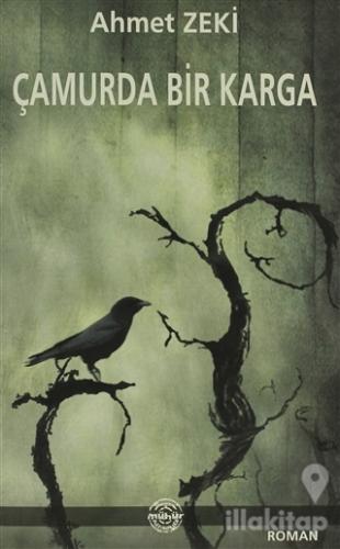 Çamurda Bir Karga