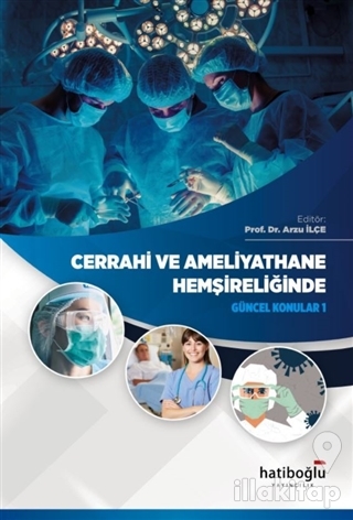 Cerrahi ve Ameliyathane Hemşireliğinde Güncel Konular 1