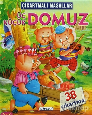 Çıkartmalı Masallar - Üç Küçük Domuz
