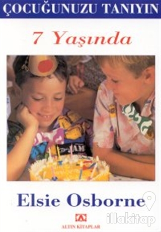 Çocuğunuzu Tanıyın 7 Yaşında