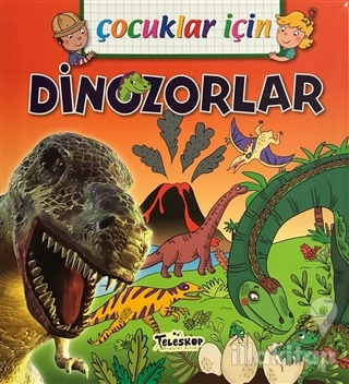 Çocuklar İçin - Dinozorlar