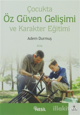 Çocukta Öz Güven Gelişimi ve Karakter Eğitimi