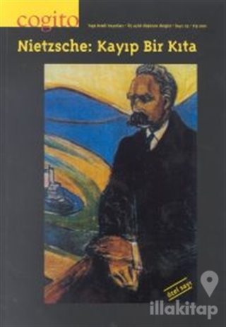 Cogito Sayı: 25 Nietzsche: Kayıp Bir Kıta