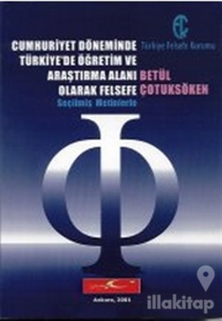 Cumhuriyet Döneminde Türkiye'de Öğretim ve Araştırma Alanı Olarak Fels