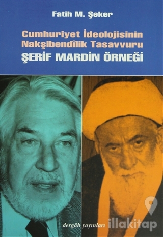 Cumhuriyet İdeolojisinin Nakşibendilik Tasavvuru