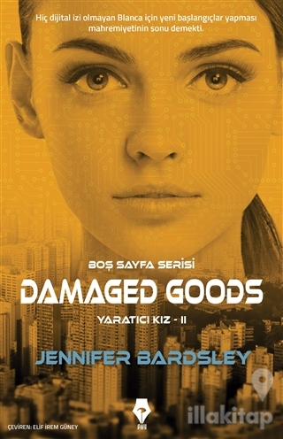 Damaged Goods - Yaratıcı Kız 2